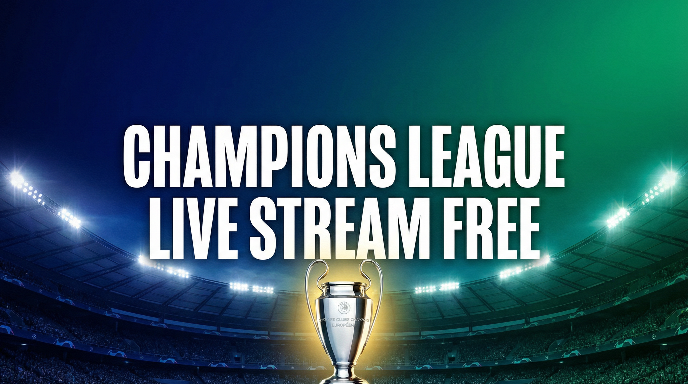 YacineLive EN Champions League Free Stream 2025-26