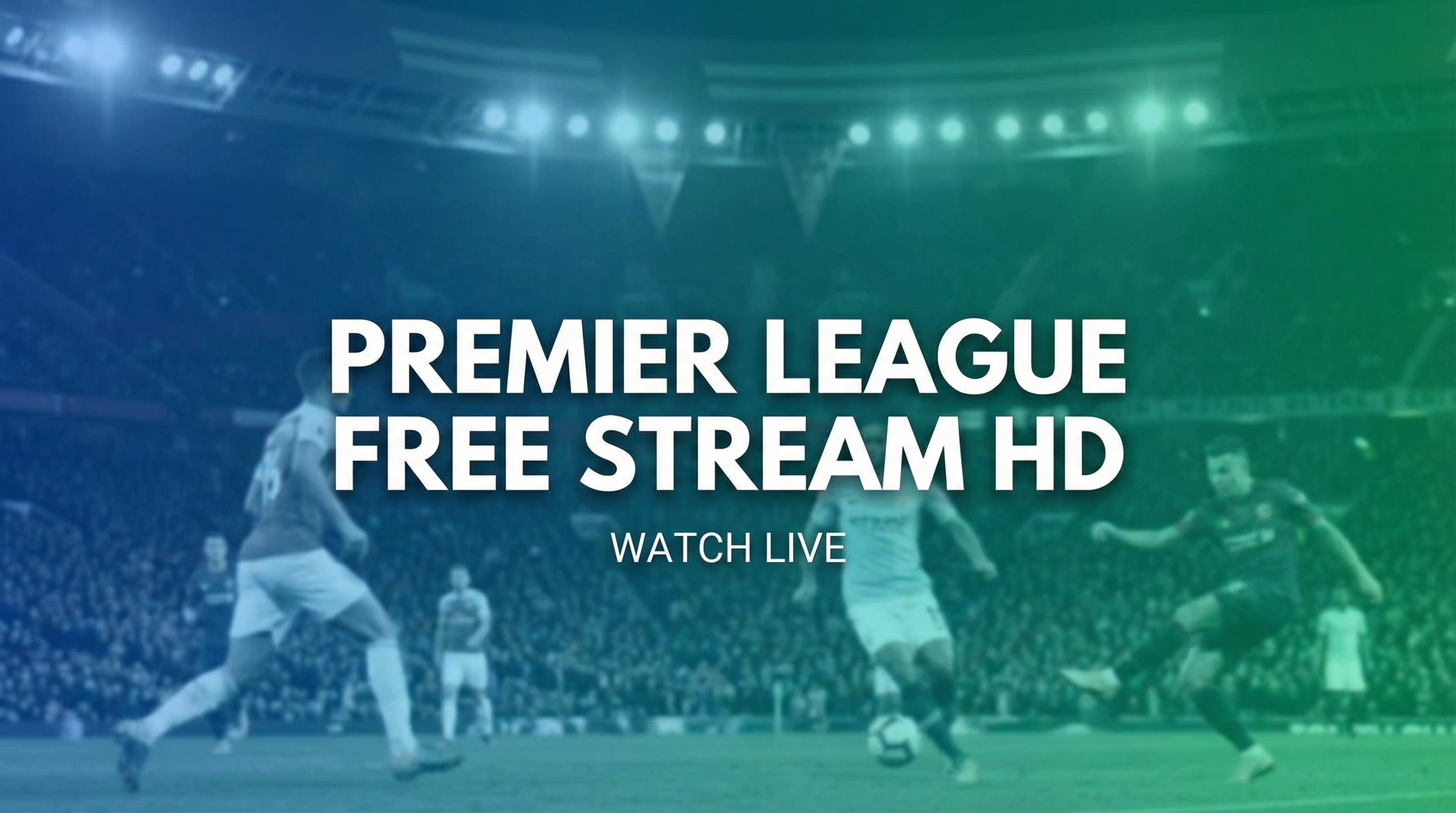 Premier League Free HD — YacineLive EN Stream